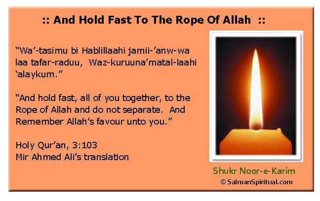 And Hold Fast To the Rope of Allah